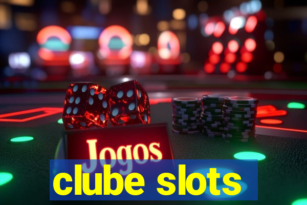 clube slots